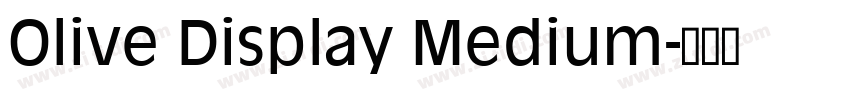 Olive Display Medium字体转换
